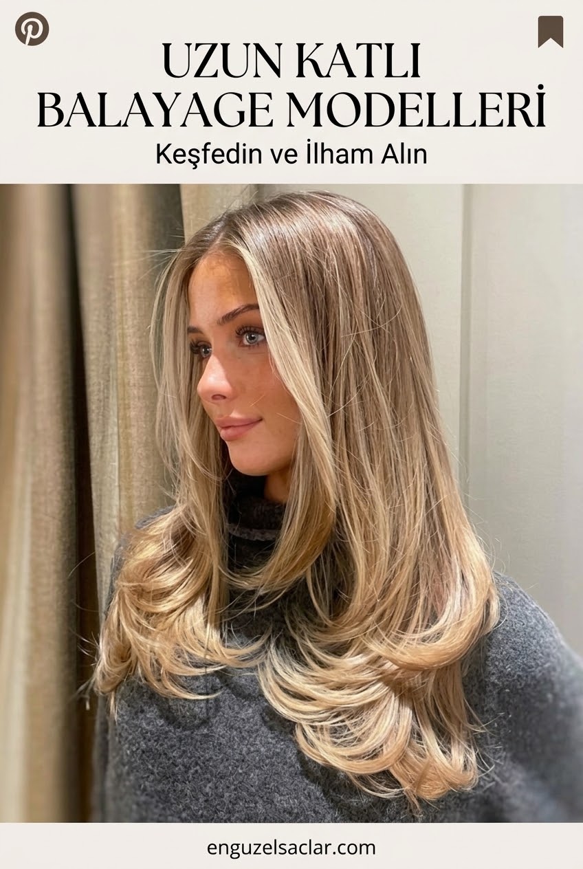 Uzun Katlı Balayage Modelleri