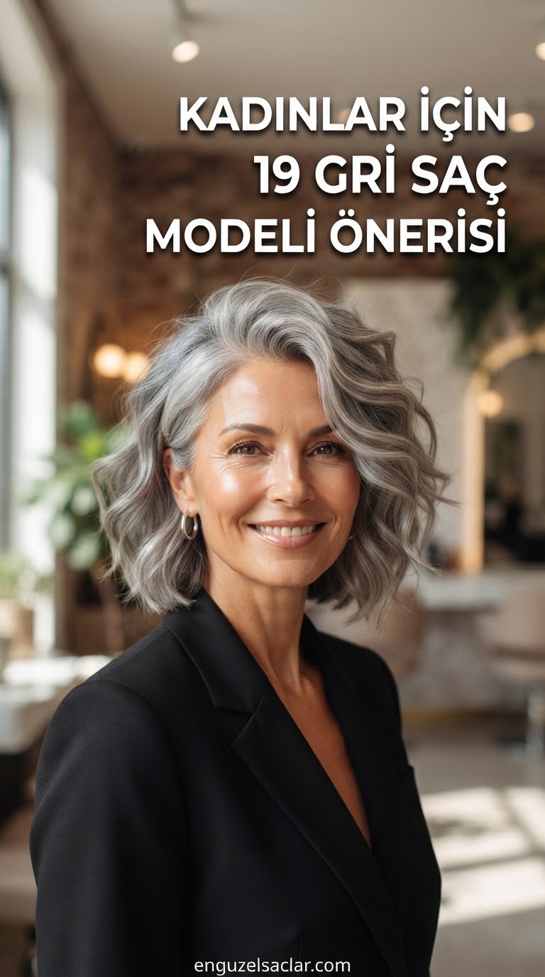 Kadınlar İçin 19 Gri Saç Modeli Önerisi