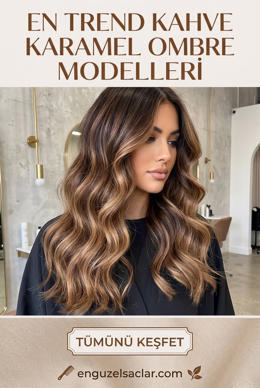 En Trend Kahve Karamel Ombre Modelleri