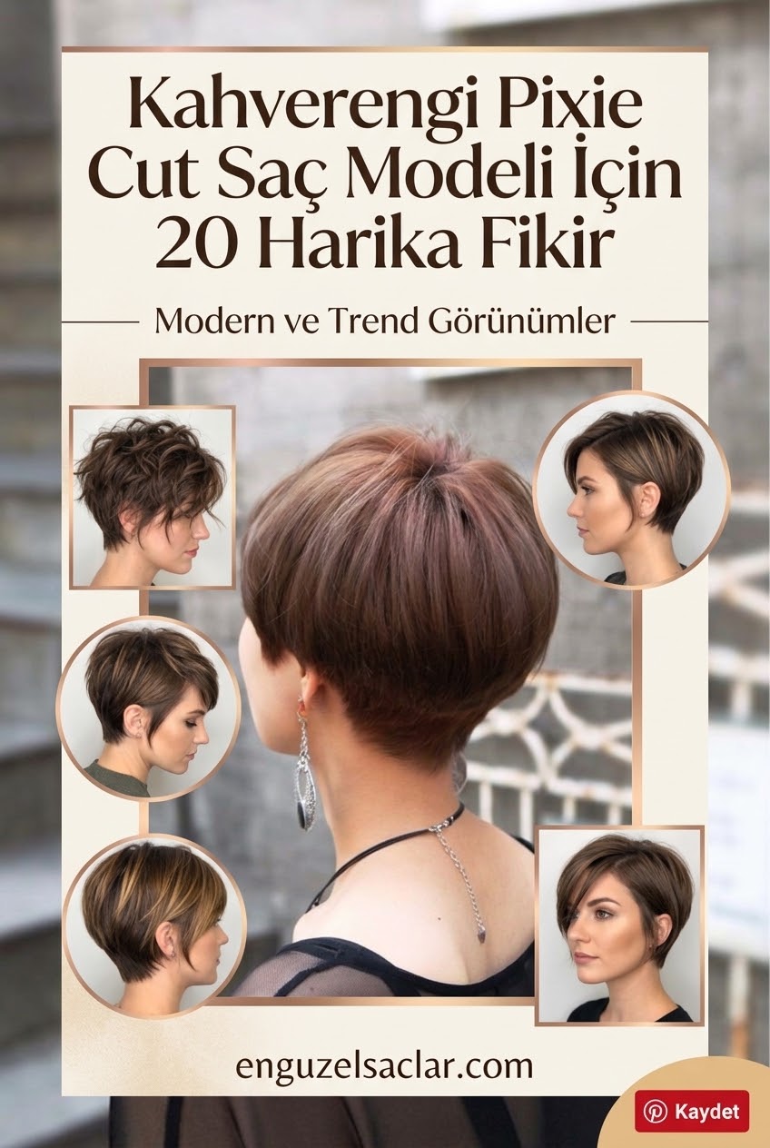 Kahverengi Pixie Cut Saç Modeli İçin 20 Harika Fikir