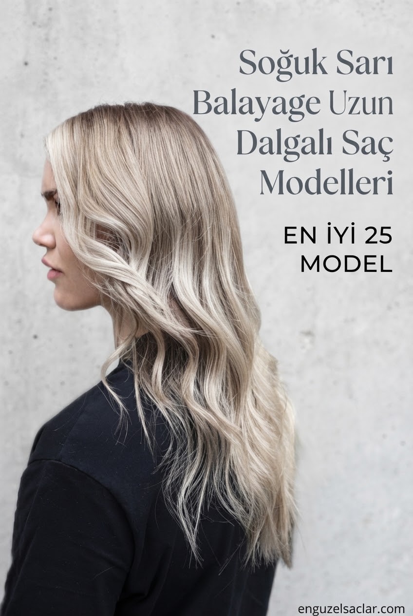 Soğuk Sarı Balayage Uzun Dalgalı Saç Modelleri