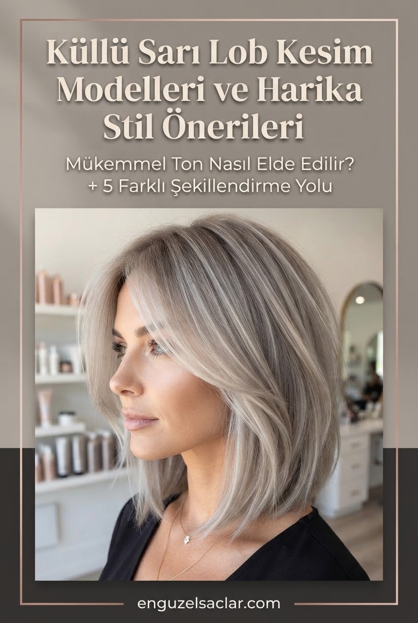 Küllü Sarı Lob Kesim Modelleri ve Harika Stil Önerileri