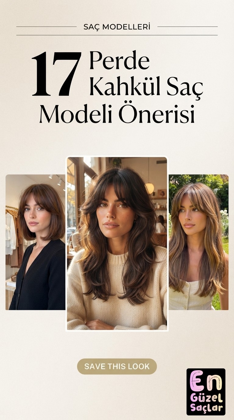 17 Perde Kahkül Saç Modeli Önerisi